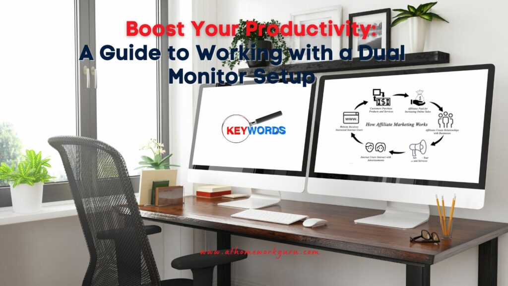 Boost Your Productivity A Guide to Working with a Dual Monitor Setup