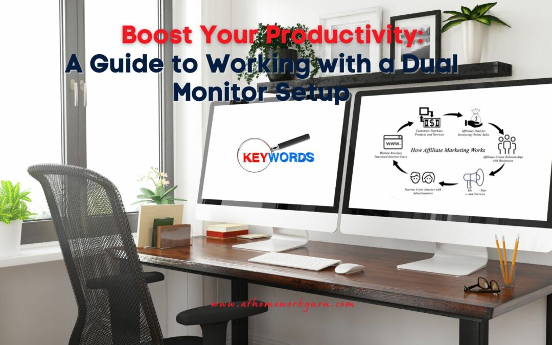 Boost Your Productivity A Guide to Working with a Dual Monitor Setup